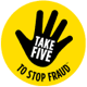 Take five. To stop fraud logo