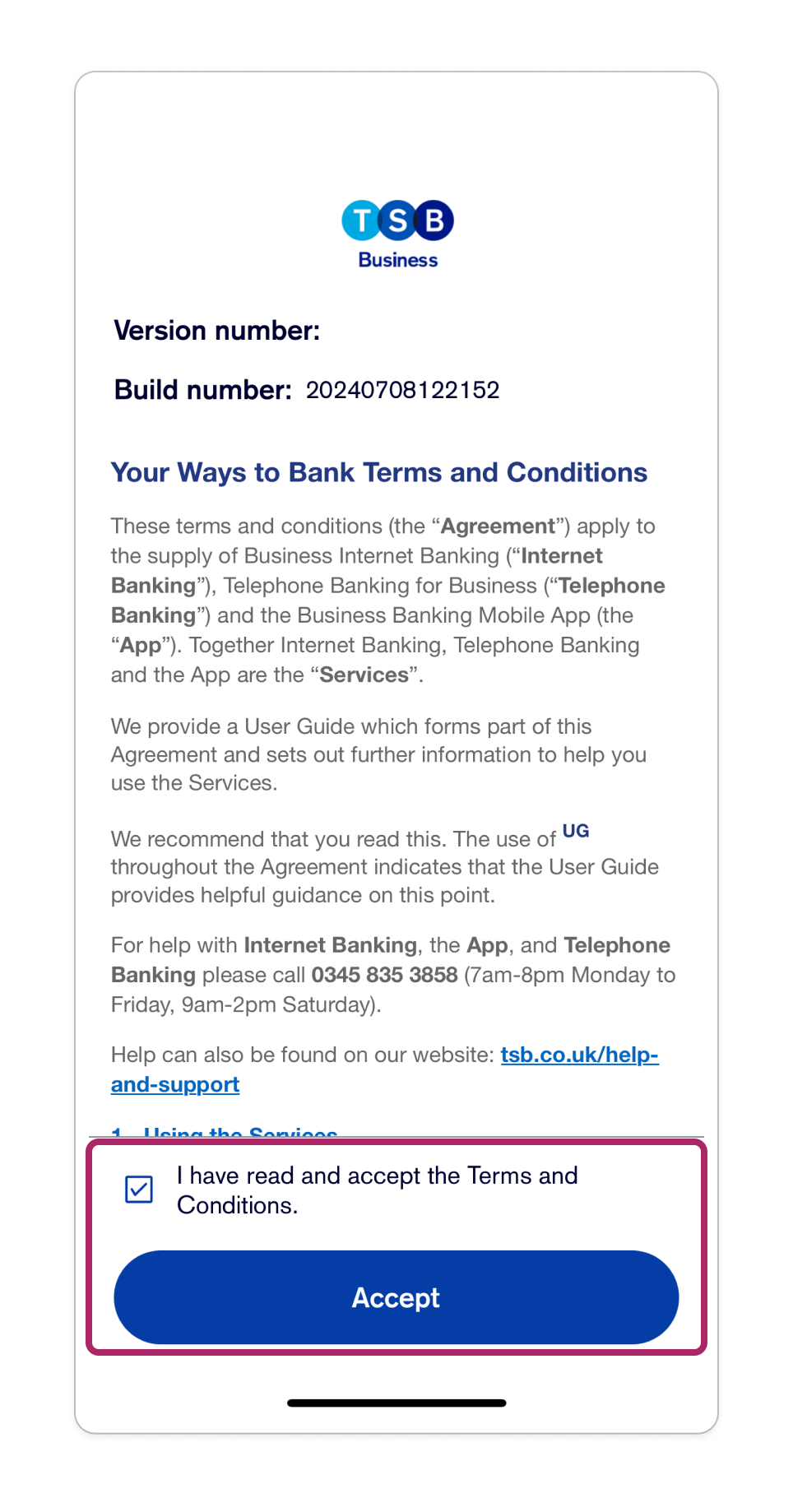 To accept the terms and conditions, tick the box and then tap ‘Accept’.